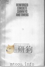 REINFORCED CONCRETE CHIMNEYS AND TOWERS PDF电子版封面 072100993X GEOFFREY M.PINFOLD
