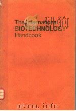 THE INTERNATIONAL BIOTECHNOLOGY HANDBOOK PDF电子版封面 086338160X