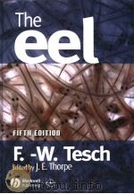 THE EEL FIFTH EDITION F.-W.TESCH PDF电子版封面 0632063890 J.E.THORPE
