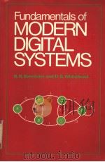 FUNDAMENTALS OF MODERN DIGITAL SYSTEMS 1983 PDF电子版封面 0333329007