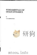 FUNDAMENTALS OF OCEAN DYNAMICS PDF电子版封面 0444415521 V.M.KAMENKOVICH