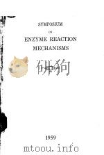 SYMPOSIUM ON ENZYME REACTION MECHANISMS PDF电子版封面