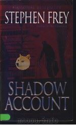 SHADOW ACCOUNT PDF电子版封面 0345457595