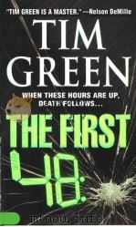 TIM GREEN THE FIRST 48 PDF电子版封面 0446614882
