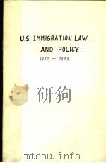 U.S.IMMIGRATION LAW AND POLCY:1952-1979 PDF电子版封面