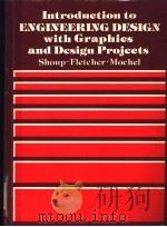INTRODUCTION TO ENGINEERING DESIGN WITH GRAPHICS AND DESIGN PROJECTS PDF电子版封面