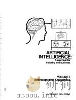 ARTIFICIAL INTELLIGENCE:A NEW TOOL FOR INDUSTRY AND BUSINESS VOLUME 1 TECHNOLOGY AND APPLICATIONS 1973 PDF电子版封面