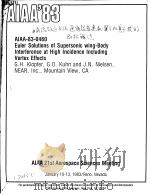 EULER SOLUTIONS OF SUPERSONIC WING-BODY INTERFERENCE AT HIGH INCIDENCE INCLUDING VORTEX EFFECTS   1983  PDF电子版封面     
