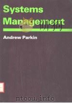 SYSTEMS MANAGEMENT PDF电子版封面 0713128151 ANDREW PARKIN