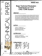 BASIC TECHNICAL ILLUSTRATION TECHNIQUES ON A 3-D CAD/CAM SYSTEM PDF电子版封面
