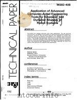 APPLICATION OF ADVANCED COMPUTER-AIDED ENGINEERING TOOLS FOR KINEMATIC AND DYNAMIC ANALYSIS OF ROBOT PDF电子版封面