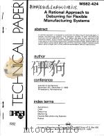 A RATIONAL APPROACH TO DEBURRING FOR FLEXIBLE MANUFACTURING SYSTEMS PDF电子版封面