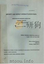 IMPURITY AND DEFECT INTERACTIONS IN GAAS（1982 PDF版）
