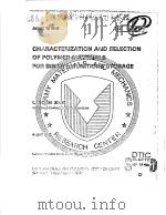 CHARACTERIZATION AND SELECTION OF POLYMER MATERIALS FOR BINARY MUNITIONS STORAGS 1983 PDF电子版封面