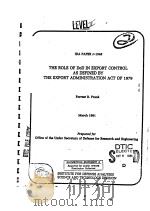 THE ROLE OF DOD IN EXPORT CONTROL AS DEFINED BY THE EXPORT ADMINISTRATION ACT OF 1979 PDF电子版封面 FORREST R.FRANK