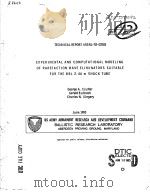 EXPERIMENTAL AND COMPUTATIONAL MODELING OF RAREFACTION WAVE ELIMINATORS SUITABLE FOR THE BRL 2.44 M 1983 PDF电子版封面