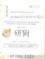 COMPUTATIONAL METHODS FOR THE EXPLOSIVE AND IMPACT COMPACTION OF POWDERS（1985 PDF版）