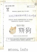 STEADY STATE PENETRATION OF RIGID PERFECTLY PLASTIC TARGETS 1985 PDF电子版封面