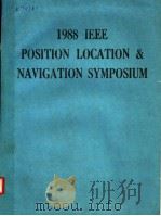 1988 IEEE POSITION OLCATION & NAVIGATION SYMPOSIUM RECORD（1988 PDF版）