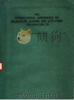 1985 INTERNATIONAL CONFERENCE ON SOLID-STATE SENSORS AND ACTUATORS TRANSDUCERS '85（1985 PDF版）