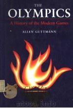 THE OLYMPICS A HISTORY OF THE MODERN GAMES PDF电子版封面 0252017013 ALLEN GUTTMANN