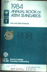 1984 ANNUAL BOOK OF ASTM STANDARDS  VOLUME 01.02:FERROUS CASTINGS;FERROALLOYS;SHIPBUILDING     PDF电子版封面     