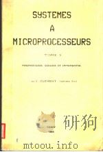 SYSTEMES A MICROPROCESSEURS PDF电子版封面 L.CLEMENT