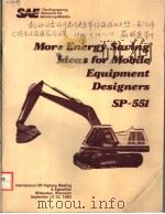 MORE ENERGY SAVING IDEAS FOR MOBILE EQUIPMENT DESIGNERS SP-551 PDF电子版封面 0898833221