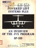 POWERED LIFT SYSTEMS PLUS AN OVERVIEW OF THE JVX PROGRAM SP-555 PDF电子版封面 0898833264