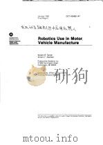 ROBOTICS USE IN MOTOR VEHICLE MANUFACTURE PDF电子版封面 WILLIAM R.TANNER