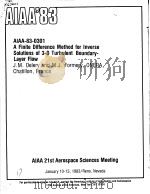 A FINITE DIFFERENCE METHOD FOR INVERSE SOLUTION OF 3-D TURBULENT BOUNDARY-LAYER FLOW PDF电子版封面