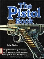 THE PISTOL BOOK PDF电子版封面 085368605X JOHN WALTER