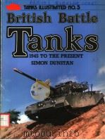 TANKS 1945 TO THE PRESENT SIMON DUNSTAN TANKS ILLUSTRATED NO.5 PDF电子版封面 0853686025