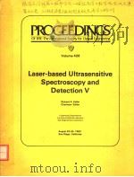 PROCEEDINGS OF SPIE-THE INTERNATIONAL SOCIETY FOR OPTICAL ENGINEERING VOLUME 426 LASER-BASED ULTRAS PDF电子版封面 0892524618