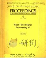 PROCEEDINGS OF SPIE-THE INTERNATIONAL SOCIETY FOR OPTICAL ENGINEERING VOLUME 431 REAL TIME SIGNAL P PDF电子版封面 0892524669