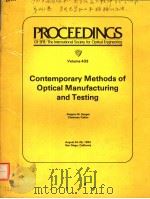 PROCEEDINGS OF SPIE-THE INTERNATIONAL SOCIETY FOR OPTICAL ENGINEERING  VOLUME 433 CONTEMPORARY METHO     PDF电子版封面  0892524685   