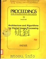PROCEEDINGS OF SPIE-THE INTERNATIONAL SOCIETY FOR OPTICAL ENGINEERING VOLUME 435 ARCHITECTURE AND A PDF电子版封面 0892524707