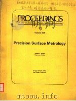 PROCEEDINGS OF SPIE-THE INTERNATIONAL SOCIETY FOR OPTICAL ENGINEERING VOLUME 429 PRECISION SURFACE PDF电子版封面 0892524642 JAMES C.WYANT