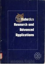 ROBOTICS RESEARCH AND ADVANCED APPLICATIONS PDF电子版封面 WAYNE J.BOOK