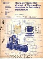 COMPRTER NUMERICAL CONTROL OF WOODWORKING MACHINES IN SECONDARY MANUFACTURE PDF电子版封面