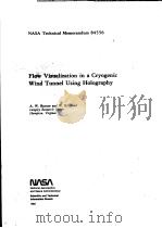 FLOW VISUALIZATION IN A CRYOGENIC WIND TUNNEL USING HOLOGRAPHY PDF电子版封面