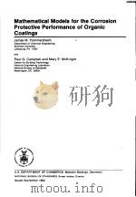 MATHEMATICAL MODELS FOR THE CORROSION PROTECTIVE PERFORMANCE OF ORGANIC COATINGS（ PDF版）