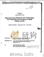 MANUFACTURING METHODS AND TECHNOLOGY FOR PRODUCTION HOT FORGING OF ALKALI HALIDE LENSES PDF电子版封面