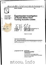 EXPERIMENTIAL INVESTIGATION OF ROCKET MOTOR FLOWTURNING ACOUSTIC LOSSEG PDF电子版封面 A.S.HERSH
