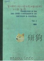 PROCEEDINGS OF THE 24TH IEEE CONFERENCE ON DECISION & CONTROL  VOL.2 1985（ PDF版）