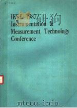 IEEE 1987 INSTRUMENTATION AND MEASUREMENT TECHNOLOLGY CONFERENCE PDF电子版封面