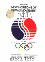 ABSTRACTS NEW HORIZONS OF HUMAN MOVEMENT 2 PDF电子版封面