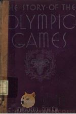 THE STORY OF THE OLYMPIC GAMES PDF电子版封面