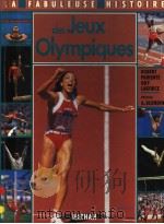 LA FABULEUSE HISTOIRE DES JEUX OLYMPIQUES PDF电子版封面