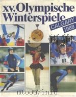 XV.OLYMPISCHE WINTERSPIELE CALGARY 1988 PDF电子版封面